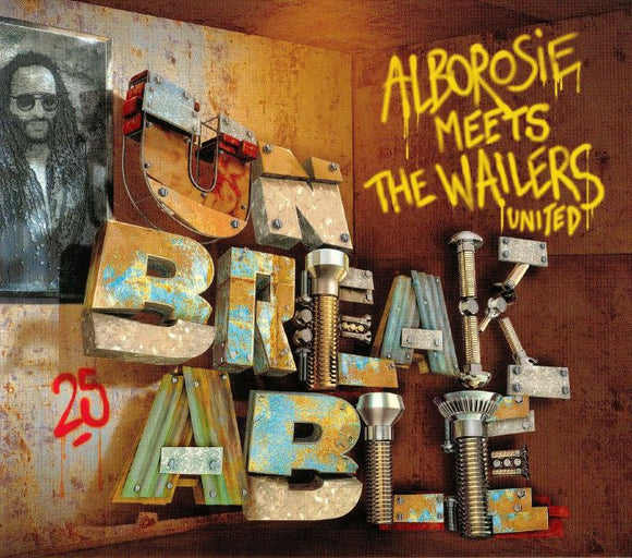 ALBOROSIE meets THE WAILERS UNITED - Unbreakable [CD]
