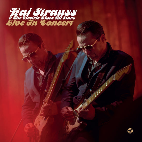 Kai Strauss And the Electric Blues All Stars - Live In Concert