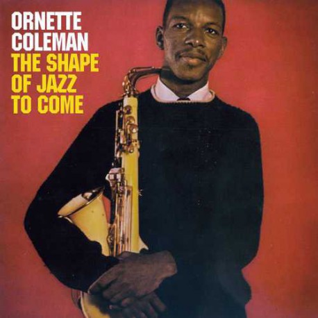 Ornette Coleman - The Shape of Jazz To Come [CD]
