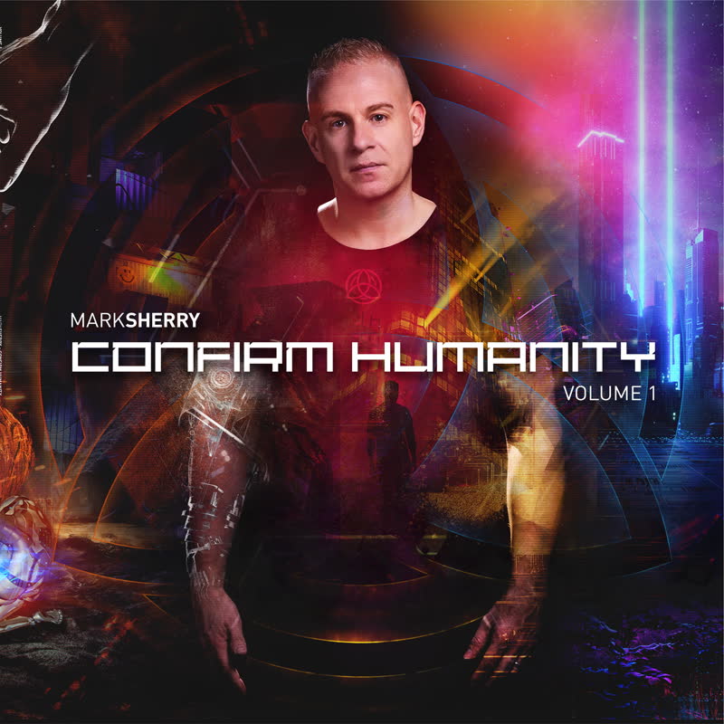 Mark Sherry - Confirm Humanity