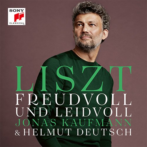 JONAS KAUFMANN - LISZT - FREUDVOLL UND LEIDVOLL