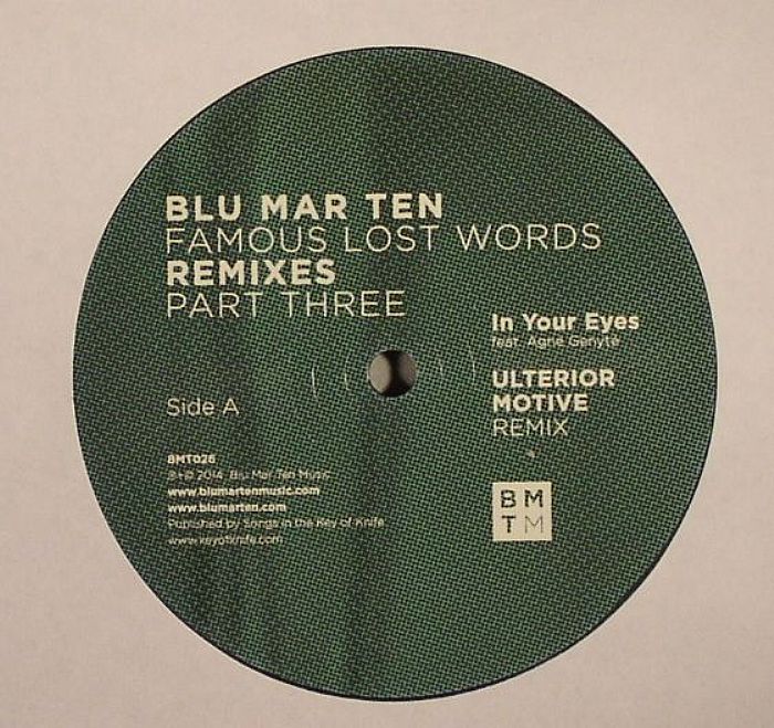BLU MAR TEN - FAMOUS LOST WORDS REMIXES: Part Three