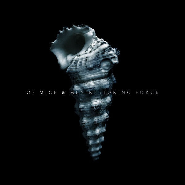 OF MICE & MEN - RESTORING FORCE