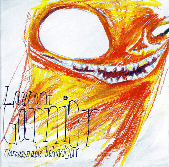 LAURENT GARNIER - UNREASONABLE BEHAVIOUR [CD]