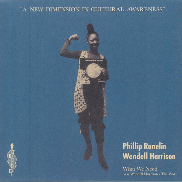 Wendell HARRISON / PHIL RANELIN - What We Need