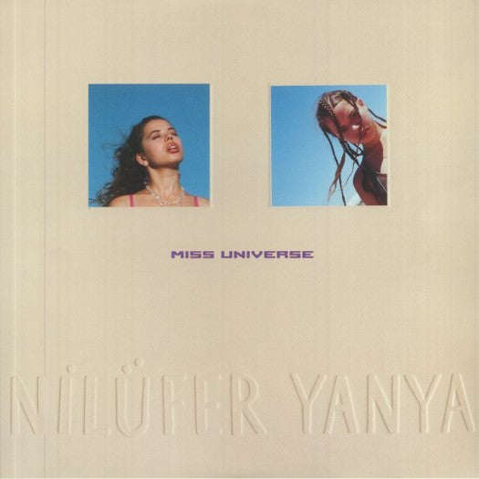 Nilufer YANYA - Miss Universe (Love Record Stores 2021)
