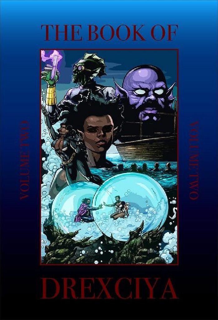 Abdul Qadim Haqq - The Book of Drexciya, Volume Two (Paperback Edition)