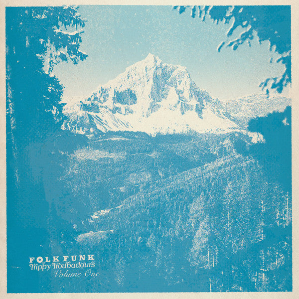 VARIOUS ARTISTS / PAUL HILLERY - FOLK FUNK & TRIPPY TROUBADOURS (BLUE COLOUR)