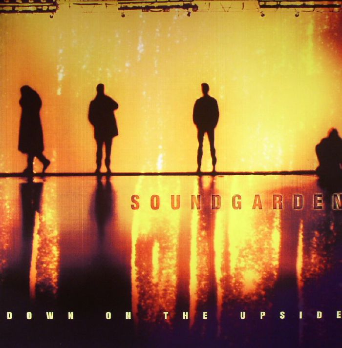 SOUNDGARDEN - DOWN ON THE UPSIDE