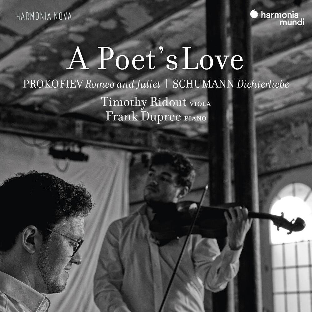 Timothy Ridout, Frank Dupree - A Poet's Love, Prokofiev: Romeo and Juliet - Schumann: Dichterliebe