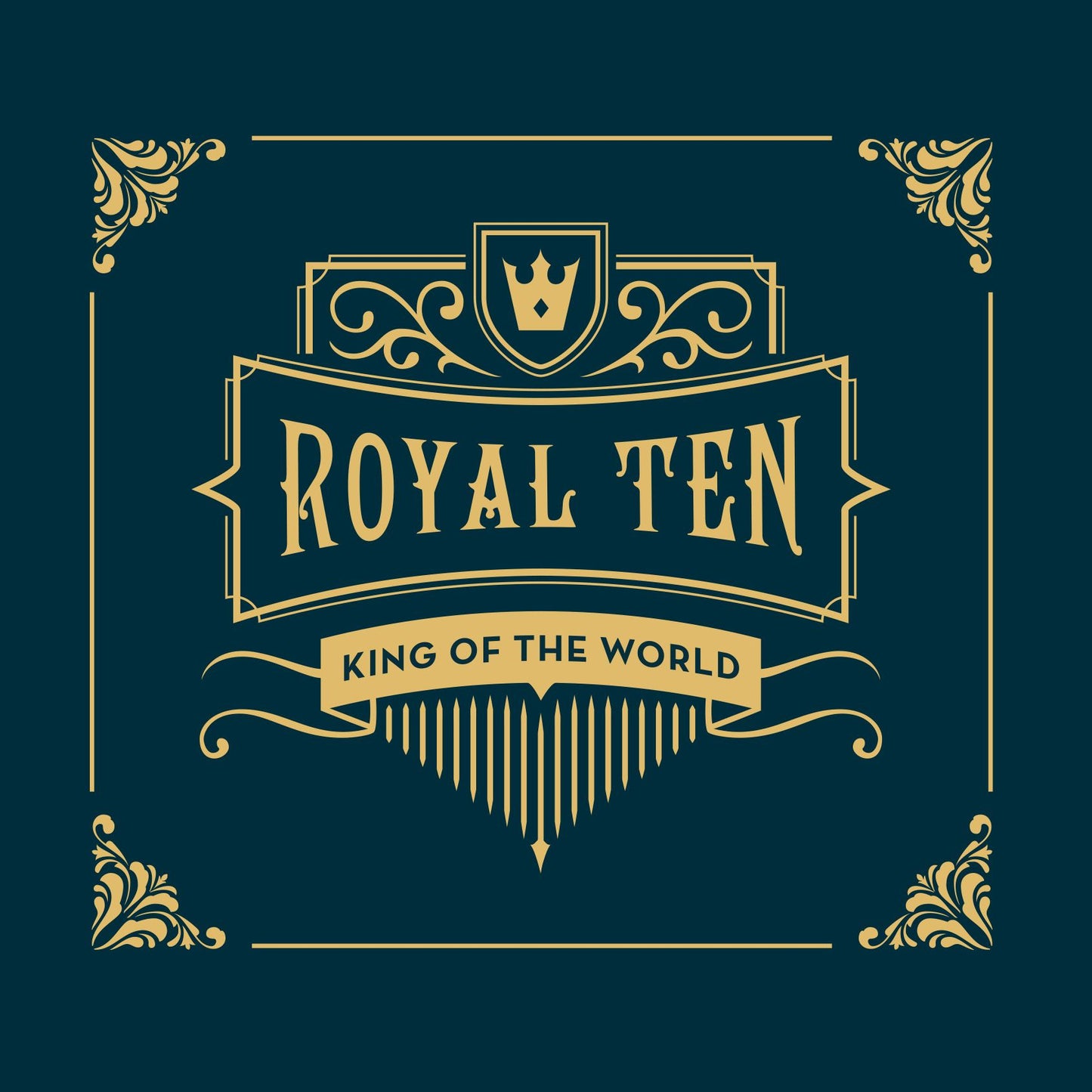King Of The World - Royal Ten