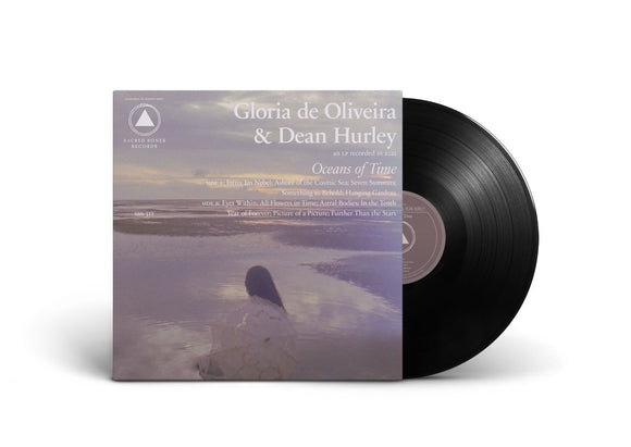 Gloria De Oliveira & Dean Hurley - Oceans of Time [LP]