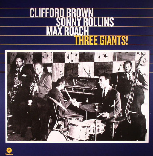 CLIFFORD BROWN - THREE GIANTS!