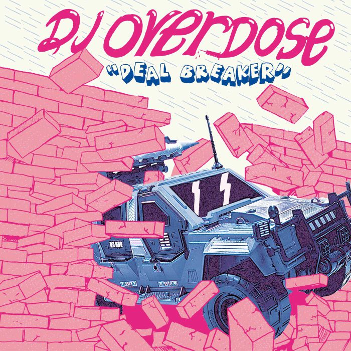 DJ OVERDOSE - DEAL BREAKER