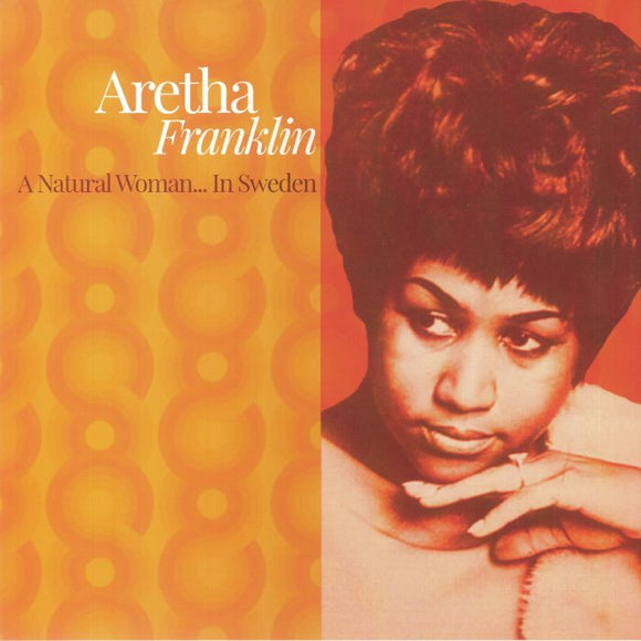 ARETHA FRANKLIN - A NATURAL WOMAN...IN SWEDEN