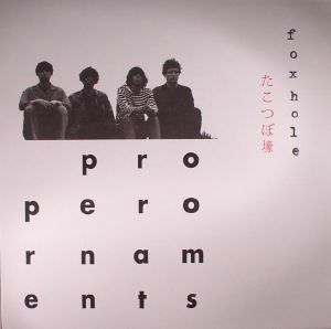 PROPER ORNAMENTS - FOXHOLE