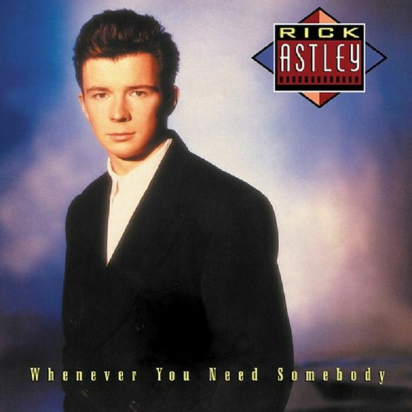 Rick Astley - Whenever You Need Somebody (RSD 2022)