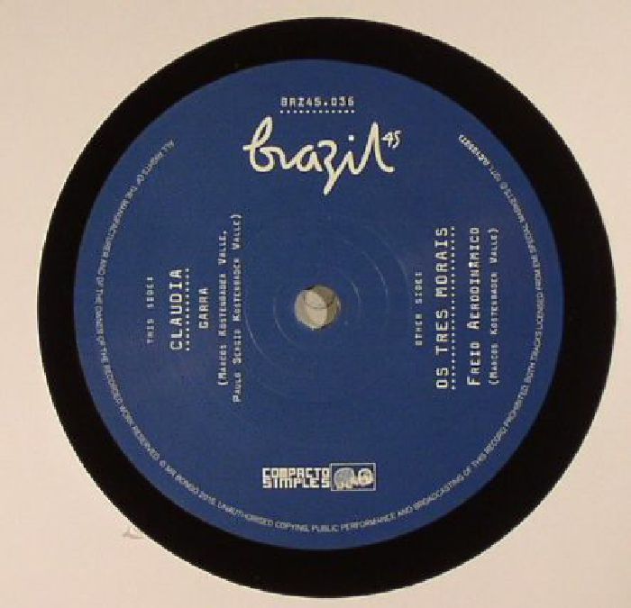 CLAUDIA / OS TRES MORAIS - GARRA / FREIA DYNAMICO