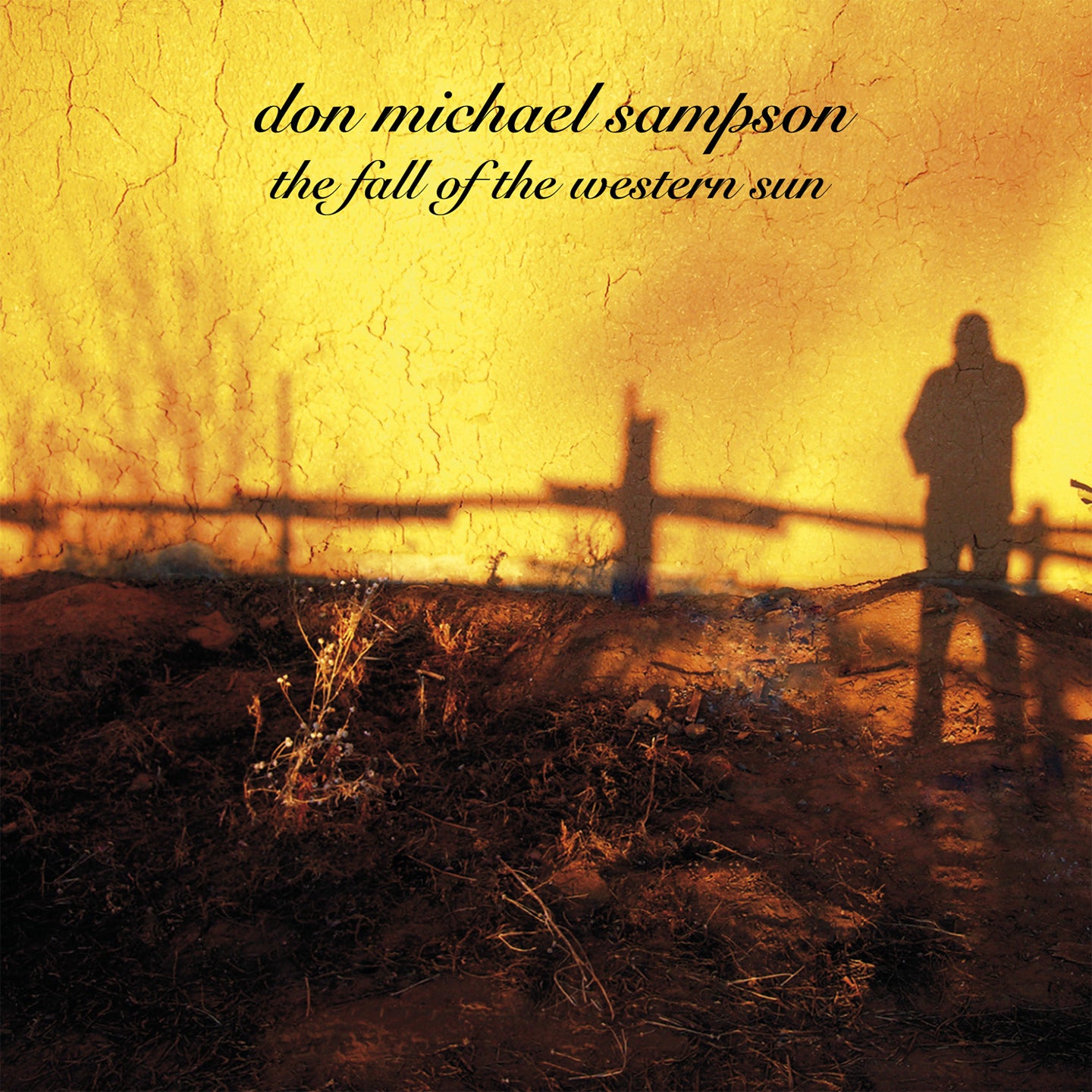 Don Michael Sampson - The Fall Of The Western Wind