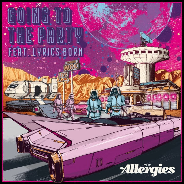 The Allergies - Going To The Party