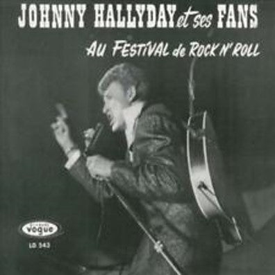JOHNNY HALLYDAY - JOHNNYHALLYDAYETSESFANSAUFESTI