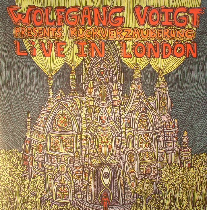 Wolfgang Voigt - Wolfgang Voigt presents Rückverzauberung live in London