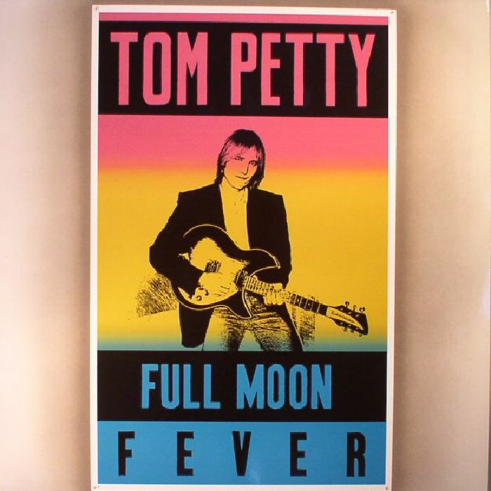 TOM PETTY - FULL MOON FEVER