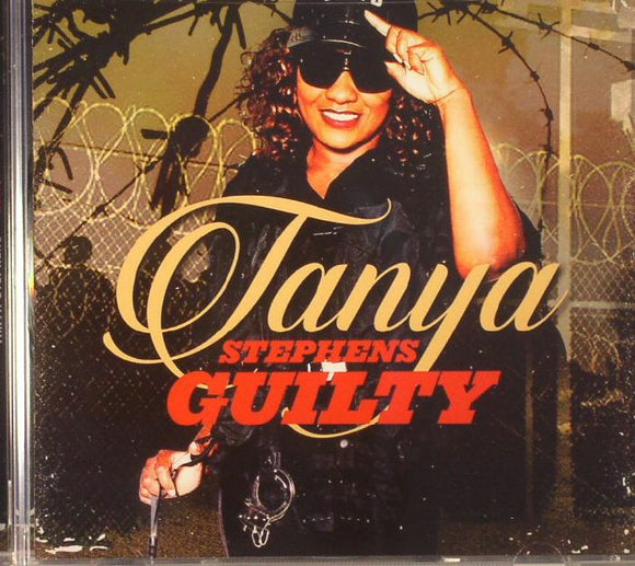TANYA STEPHENS - GUILTY [CD]