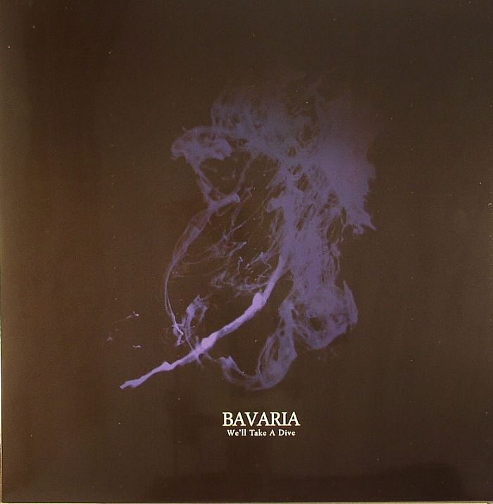 BAVARIA - WELL TAKE A DIVE