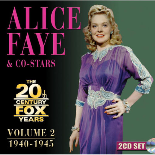 Alice Faye - The 20th Century Fox Years Volume 2 (1940-1945) [2CD]