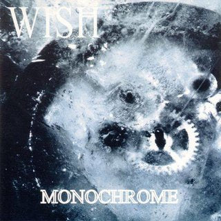 Wish - Monochrome [CD]