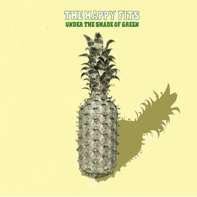 The Happy Fits - Under The Shade Of Green