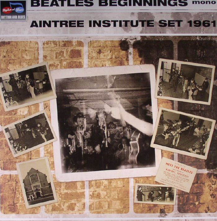 VARIOUS ARTISTS - BEATLES BEGINNINGS : THE AINTREE INSTITUTE