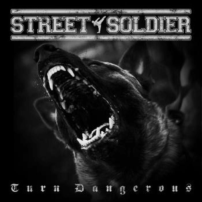 Street Soldier – Turn Dangerous