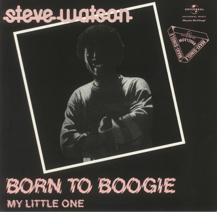 Steve Watson - Born To Boogie/My Little One (12inch) RSD22