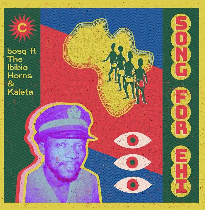 BOSQ FT. THE IBIBIO HORNS & KALETA - SONG FOR EHI