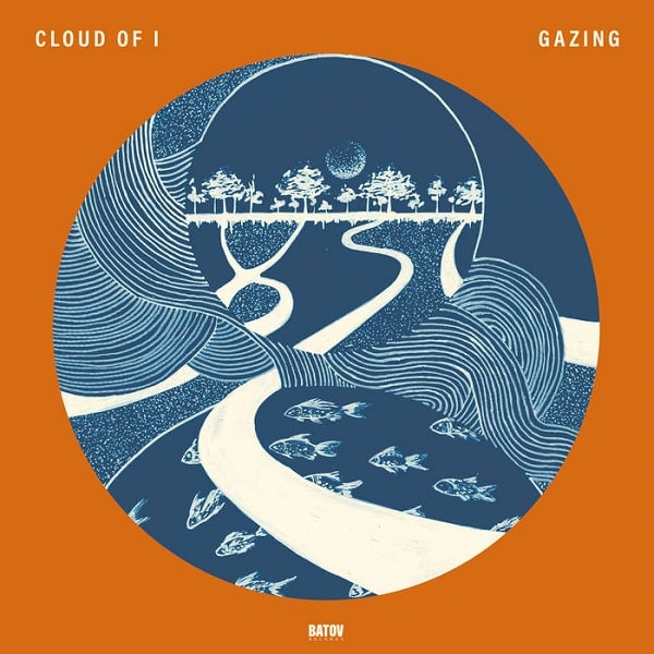 CLOUD OF I - GAZING