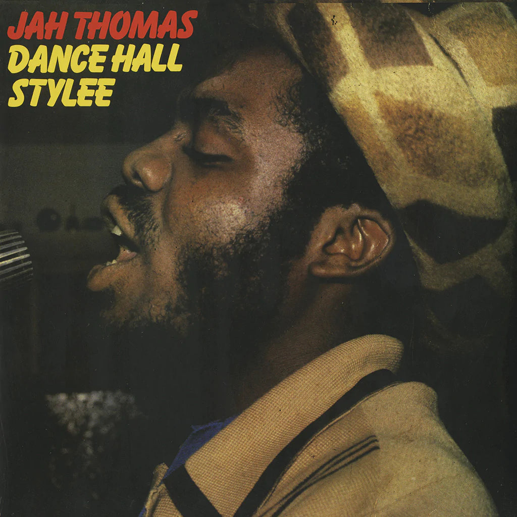 JAH THOMAS - Dance Hall Stylee