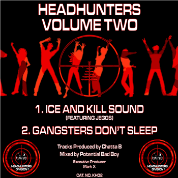 CHATTA B/POTENTIAL BAD BOY- Headhunters Volume 2
