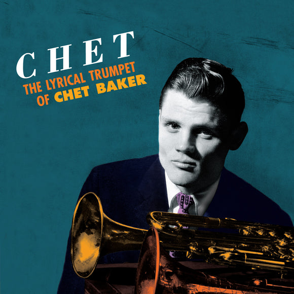 Chet Baker - Chet: The Lyrical Trumpet of Chet Baker (Orange Coloured Vinyl)