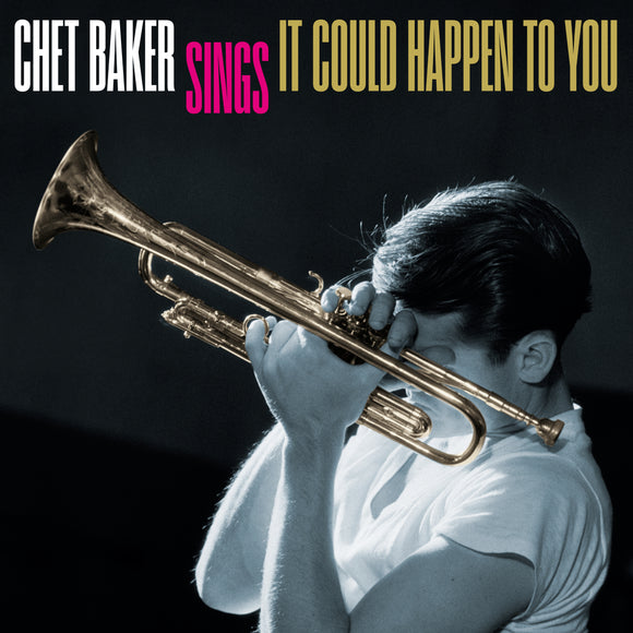 Chet Baker - Chet Baker Sings: It Could Happen To You