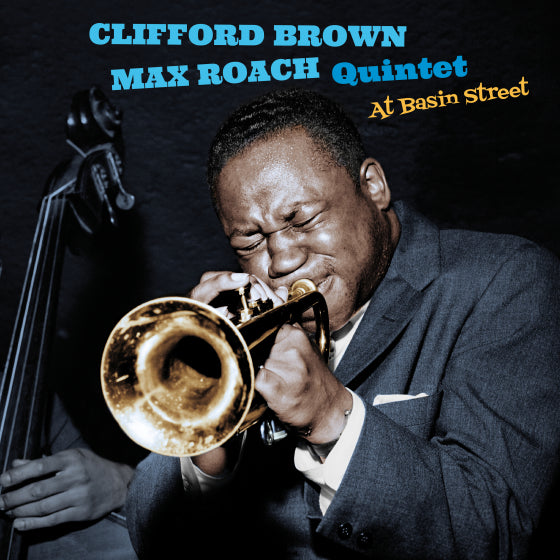 Clifford Brown - Max Roach Quintet - At Basin Street