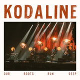 Kodaline - Our Roots Run Deep [Standard LP - Transparent Cream Vinyl]
