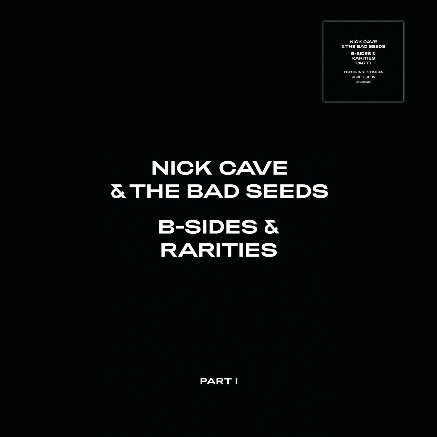 Nick Cave & The Bad Seeds - B-Sides & Rarities: Part I (3CD Digipack)