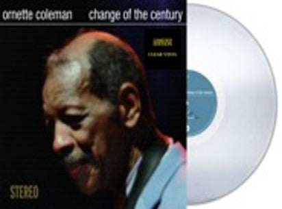 ORNETTE COLEMAN - Change Of The Century [LIMITED EDITION CLEAR VINYL]