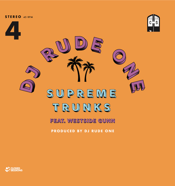 DJ Rude One (feat. Westside Gunn) - Supreme Trunks (Picture Sleeve)