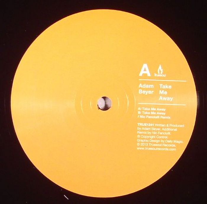 ADAM BEYER - TAKE ME AWAY