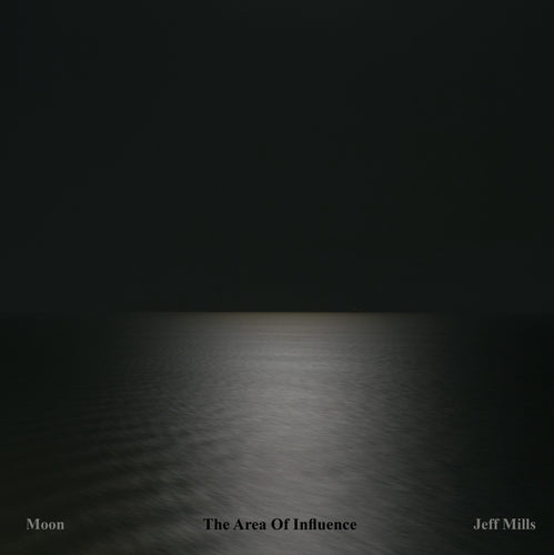 Jeff Mills - Moon The Area Of Influence