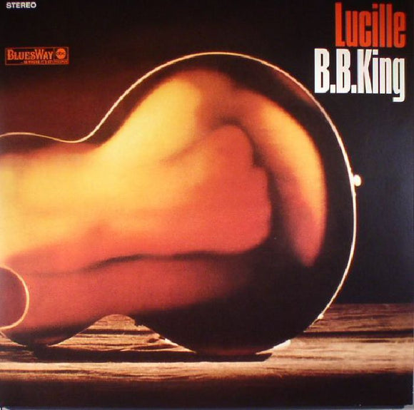 B.B. KING - LUCILLE
