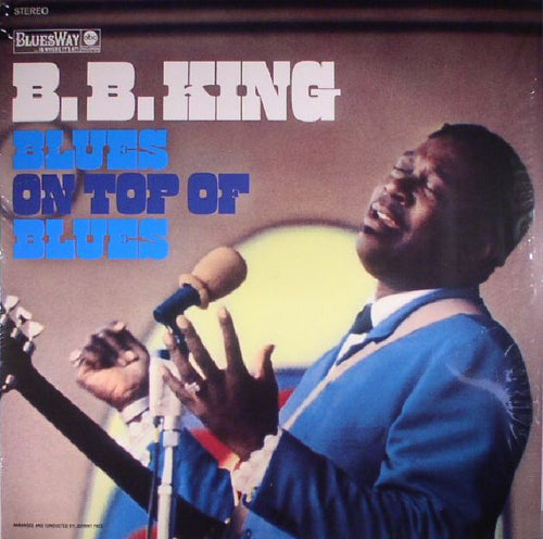 B.B. KING - ON TOP OF BLUES